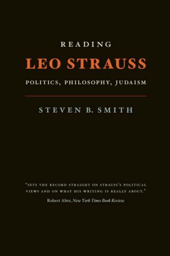 Beispielbild fr Reading Leo Strauss : Politics, Philosophy, Judaism zum Verkauf von Better World Books