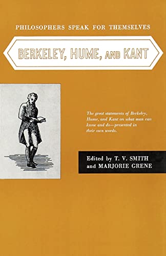 Imagen de archivo de Philosophers Speak for Themselves: Berkeley, Hume, and Kant: Berkeley, Hume and Kant v. 4 a la venta por East Kent Academic