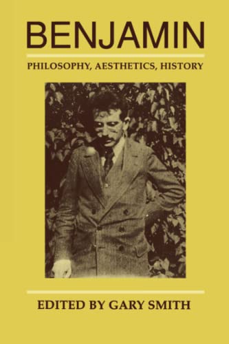 Beispielbild fr Benjamin: Philosophy, Aesthetics, History zum Verkauf von Wonder Book