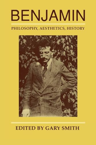 Benjamin: Philosophy, Aesthetics, History.