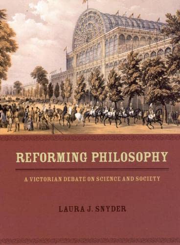 9780226767338: Reforming Philosophy: A Victorian Debate on Science and Society