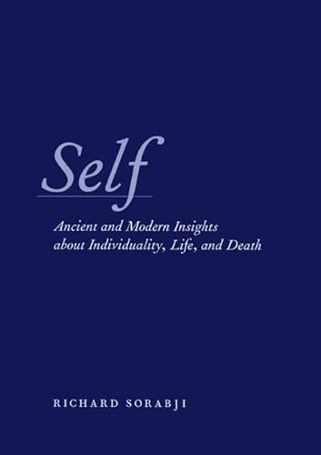 9780226768250: Self – Ancient and Modern Insights about Individuality, Life and Death