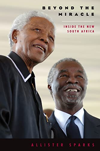 9780226768595: Beyond the Miracle: Inside the New South Africa