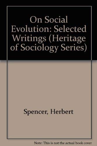 9780226768915: Herbert Spencer on Social Evolution: Selected Writings