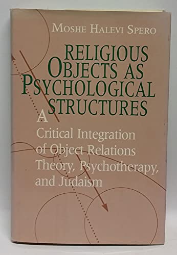 Beispielbild fr Religious Objects as Psychological Structures zum Verkauf von Books From California