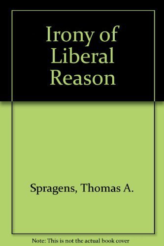 Imagen de archivo de The Irony of Liberal Reason a la venta por HPB-Red