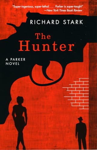 Stock image for The Hunter: A Parker Novel (Parker Novels) for sale by KuleliBooks