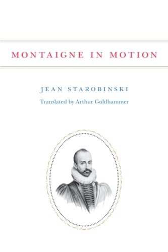 Beispielbild fr Montaigne in Motion zum Verkauf von ThriftBooks-Atlanta