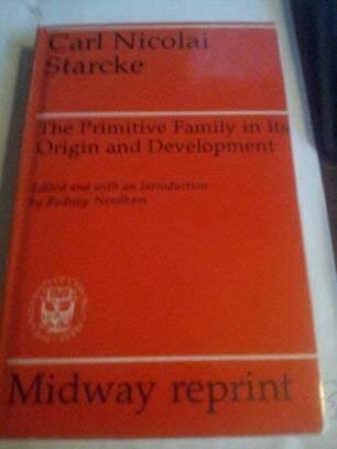 Beispielbild fr The Primitive Family in Its Origin and Development zum Verkauf von Powell's Bookstores Chicago, ABAA