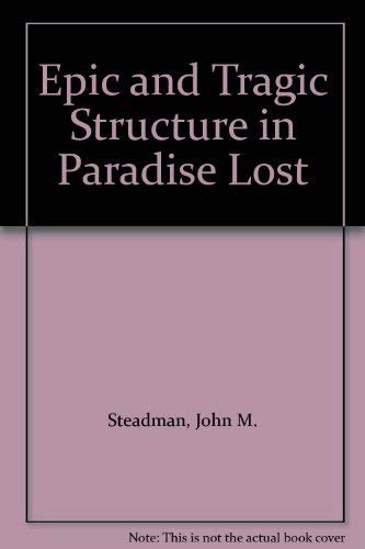 Beispielbild fr Epic and Tragic Structure in Paradise Lost zum Verkauf von Better World Books