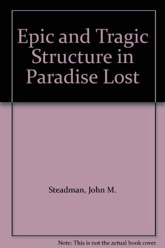 Stock image for Epic and Tragic Structure in Paradise Lost for sale by Better World Books
