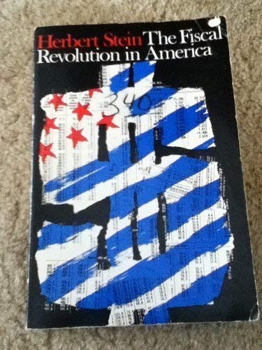 Beispielbild fr Fiscal Revolution in America (Study in Business) zum Verkauf von Better World Books