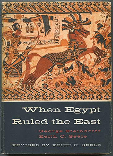 9780226771984: When Egypt Ruled the East.