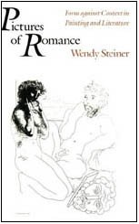 9780226772295: Pictures of Romance: Form against Context in Painting and Literature
