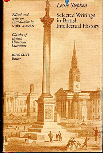 Beispielbild fr Selected Writings in British Intellectual History (Edited and with an Introduction by Noel Annan. Book is part of the classics of British Historical Literature Series) zum Verkauf von GloryBe Books & Ephemera, LLC