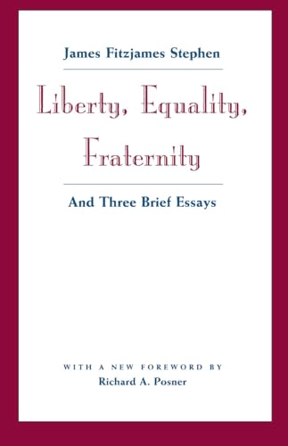 9780226772585: Liberty, Equality, Fraternity: And Three Brief Essays (Cambridge Studies in the History & Theory of Politics)