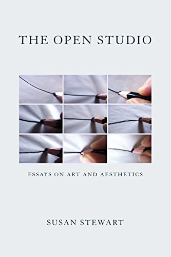 The Open Studio: Essays on Art and Aesthetics (9780226774473) by Stewart, Susan