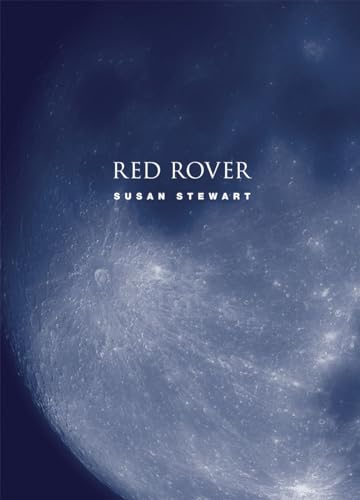 Red Rover (Phoenix Poets) (9780226774558) by Stewart, Susan