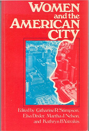Stock image for Women and the American City for sale by Better World Books: West