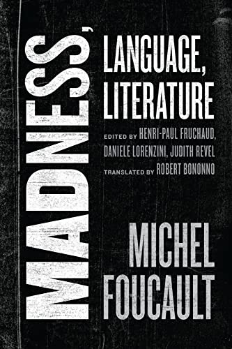 Imagen de archivo de Madness, Language, Literature (The Chicago Foucault Project) a la venta por Midtown Scholar Bookstore