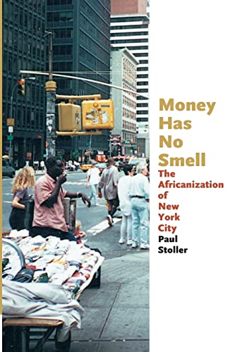 9780226775302: Money Has No Smell: The Africanization of New York City