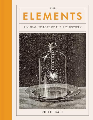 9780226775951: The Elements: A Visual History of Their Discovery