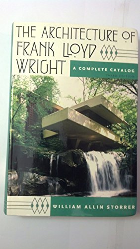 Beispielbild fr The Architecture of Frank Lloyd Wright: A Complete Catalog zum Verkauf von Ergodebooks