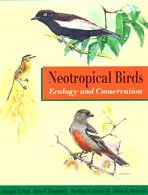 9780226776293: Neotropical Birds: Ecology and Conservation