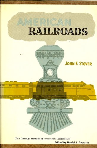 Beispielbild fr American Railroads zum Verkauf von ThriftBooks-Atlanta