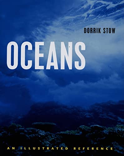 Imagen de archivo de Oceans : An Illustrated Reference a la venta por Better World Books