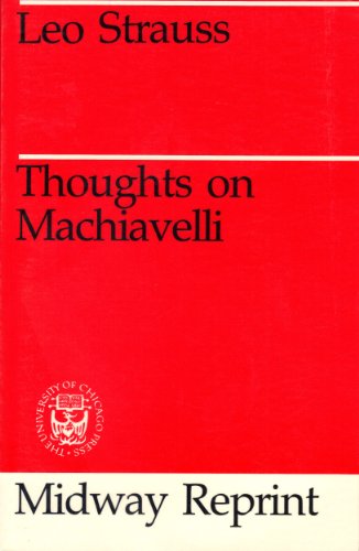 9780226777047: Thoughts on Machiavelli