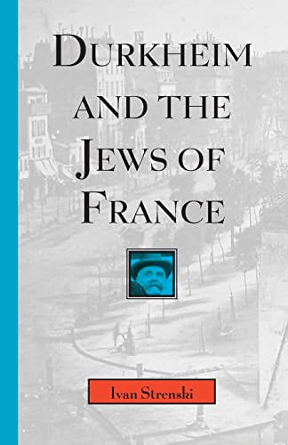 Stock image for Durkheim and the Jews of France for sale by Blackwell's