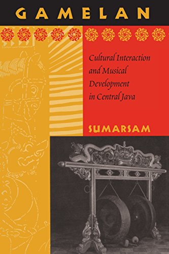 Gamelan Cultural Interaction and Musical Development in Central Java