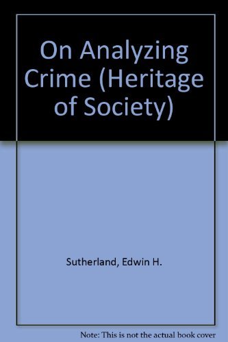 Stock image for On Analyzing Crime (The Heritage of Sociology) for sale by gearbooks