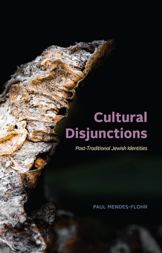 Beispielbild fr Cultural Disjunctions: Post-Traditional Jewish Identities zum Verkauf von WorldofBooks