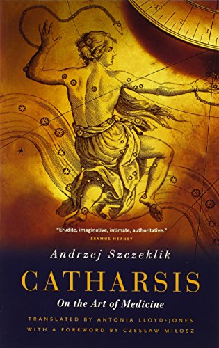 9780226788685: Catharsis: On the Art of Medicine