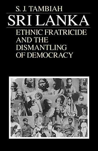 Beispielbild fr Sri Lanka--Ethnic Fratricide and the Dismantling of Democracy zum Verkauf von Wonder Book