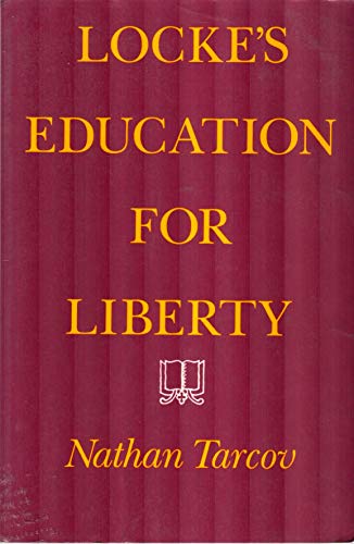 Beispielbild fr Locke's Education for Liberty zum Verkauf von medimops