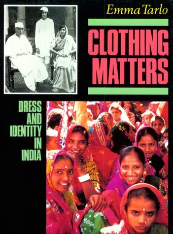 Beispielbild fr Clothing Matters: Dress and Identity in India zum Verkauf von ThriftBooks-Atlanta