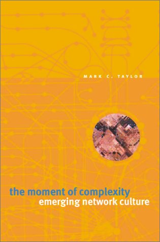 Imagen de archivo de The Moment of Complexity: Emerging Network Culture a la venta por Open Books