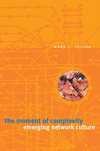 Beispielbild fr The Moment of Complexity : Emerging Network Culture zum Verkauf von Better World Books
