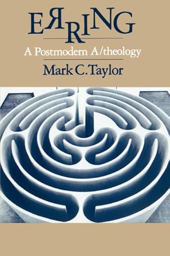 9780226791425: Erring: A Postmodern A/theology