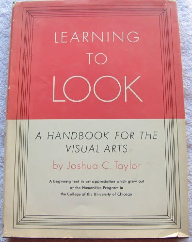 Beispielbild fr Learning to Look : A Handbook for the Visual Arts zum Verkauf von Better World Books