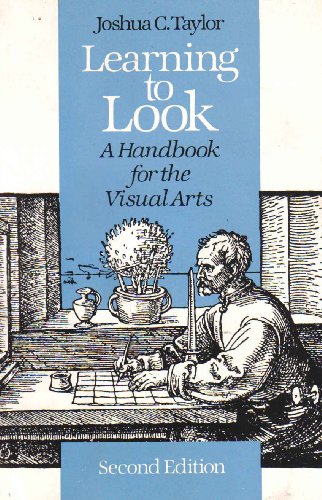 Beispielbild fr Learning to Look: A Handbook for the Visual Arts (Phoenix Books) zum Verkauf von Wonder Book