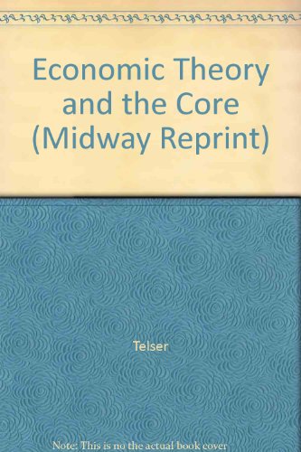 9780226791937: Economic Theory and the Core (Midway Reprint)