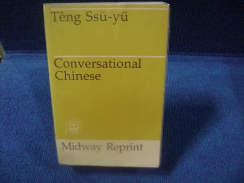 9780226793450: Conversational Chinese