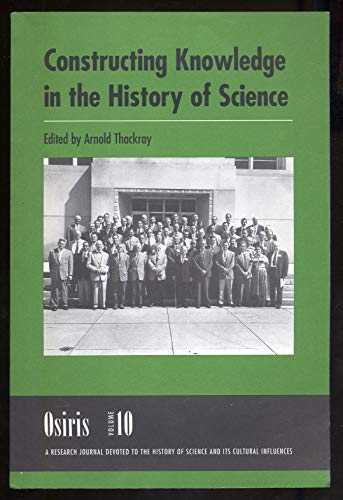 Imagen de archivo de Osiris, Volume 10: Constructing Knowledge in the History of Science (Volume 10) a la venta por A Squared Books (Don Dewhirst)