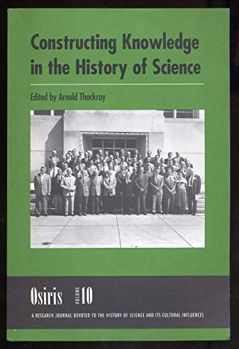 Stock image for Osiris, Volume 10: Constructing Knowledge in the History of Science (Volume 10) for sale by Books From California