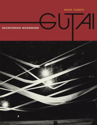 9780226801667: Gutai: Decentering Modernism (Emersion: Emergent Village resources for communities of faith)