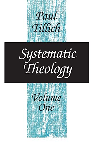 Beispielbild fr Systematic Theology: Reason and Revelation, Being and God, Vol. 1 zum Verkauf von BooksRun